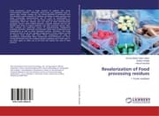 Cover von Revalorization of Food processing residues