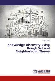 Cover von Knowledge Discovery using Rough Set and Neighborhood Theory