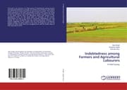 Cover von Indebtedness among Farmers and Agricultural Labourers