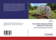 Cover von How Water Effluents Effect Vegetable Production