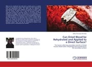 Cover von Can Dried Blood be Rehydrated and Applied to a Direct Surface?