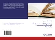 Cover von Performance of Migrating Corrosion Inhibitor in Concrete