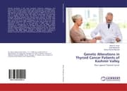 Cover von Genetic Alterations in Thyroid Cancer Patients of Kashmir Valley