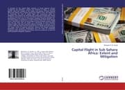 Cover von Capital Flight in Sub Sahara Africa: Extent and Mitigation
