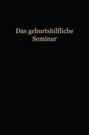 Cover von Das Geburtshilfliche Seminar