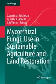 Cover von Mycorrhizal Fungi: Use in Sustainable Agriculture and Land Restoration