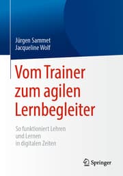 Cover von Vom Trainer zum agilen Lernbegleiter