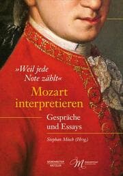 Cover von 'Weil jede Note zählt': Mozart interpretieren