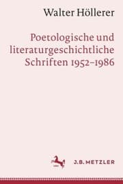 Cover von Walter Höllerer: Poetologische und literaturgeschichtliche Schriften 1952-1986