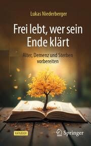 Cover von Frei lebt, wer sein Ende klärt
