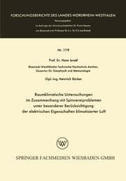 Cover von Raumklimatische Untersuchungen im Zusammenhang mit Spinnereiproblemen unter besonderer Berücksichtigung der elektrischen Eigenschaften klimatisierter Luft