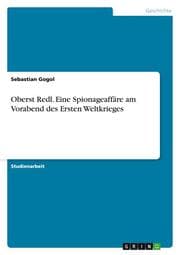 Cover von Oberst Redl.Eine Spionageaffäre am Vorabend des Ersten Weltkrieges