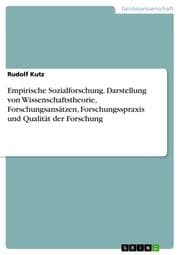 Cover von Empirische Sozialforschung. Darstellung von Wissenschaftstheorie, Forschungsansätzen, Forschungsspraxis und Qualität der Forschung