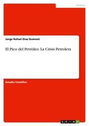 Cover von El Pico del Petròleo. La Crisis Petrolera