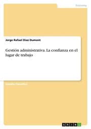 Cover von Gestión administrativa. La confianza en el lugar de trabajo