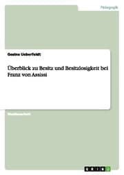 Cover von Überblick zu Besitz und Besitzlosigkeit bei Franz von Assisi