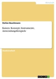 Cover von Kaizen. Konzept, Instrumente, Anwendungsbeispiele