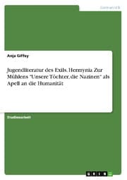 Cover von Jugendliteratur des Exils. Hermynia Zur Mühlens 'Unsere Töchter, die Nazinen' als Apell an die Humanität
