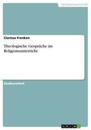 Cover von Theologische Gespräche im Religionsunterricht