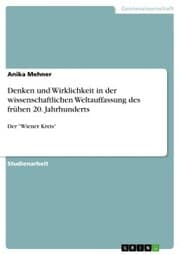 Cover von Denken und Wirklichkeit in der wissenschaftlichen Weltauffassung des frühen 20. Jahrhunderts