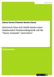 Cover von Inwieweit lässt sich Stehls Ansatz einer funktionalen Variationslinguistik auf die 'Suisse romande' anwenden?