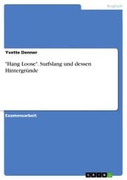 Cover von 'Hang Loose'. Surfslang und dessen Hintergründe