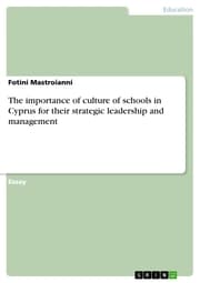 Cover von The importance of culture of schools in Cyprus for their strategic leadership and management