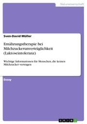 Cover von Ernährungstherapie bei Milchzuckerunverträglichkeit (Laktoseintoleranz)