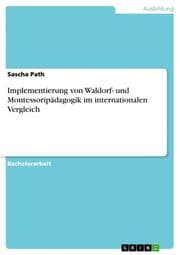 Cover von Implementierung von Waldorf- und Montessoripädagogik im internationalen Vergleich