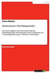 Cover von Harmonisierte Flüchtlingspolitik?