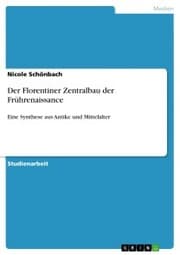Cover von Der Florentiner Zentralbau der Frührenaissance