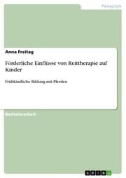 Cover von Förderliche Einflüsse von Reittherapie auf Kinder