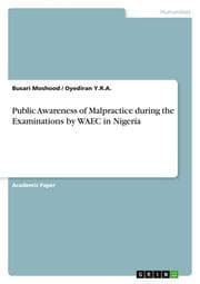 Cover von Public Awareness of Malpractice during the Examinations by WAEC in Nigeria