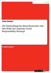 Cover von Die Entwicklung der Menschenrechte und ihre Rolle im Corporate Social Responsibility Konzept