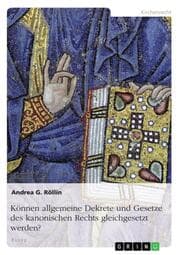Cover von Können allgemeine Dekrete und Gesetze des kanonischen Rechts gleichgesetzt werden?