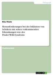 Cover von Herausforderungen bei der Inklusion von Schülern mit selten vorkommenden Erkrankungen wie des Prader-Willi-Syndroms