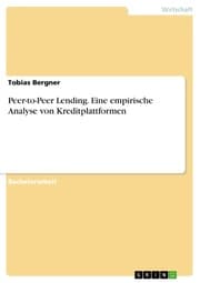 Cover von Peer-to-Peer Lending. Eine empirische Analyse von Kreditplattformen