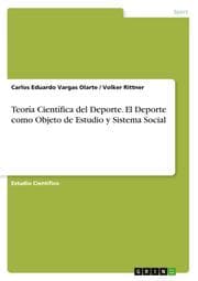 Cover von Teoría Científica del Deporte. El Deporte como Objeto de Estudio y Sistema Social