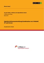 Cover von Hybride Softwareentwicklung Kombination von V-Modell XT und Scrum