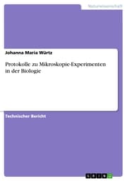 Cover von Protokolle zu Mikroskopie-Experimenten in der Biologie