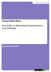 Cover von Protokolle zu Mikroskopie-Experimenten in der Biologie
