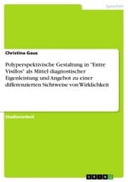 Cover von Polyperspektivische Gestaltung in 'Entre Visillos' als Mittel diagnostischer Eigenleistung und Angebot zu einer differenzierten Sichtweise von Wirklichkeit