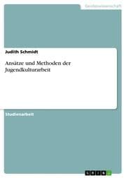Cover von Ansätze und Methoden der Jugendkulturarbeit