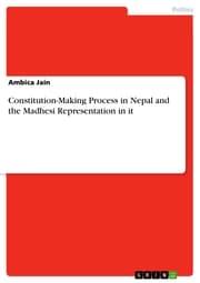 Cover von Constitution-Making Process in Nepal and the Madhesi Representation in it