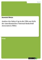 Cover von Analyse des Salary-Cap in der NBA aus Sicht der amerikanischen National Basketball Association (NBA)