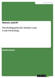 Cover von Psycholinguistische Ansätze zum Code-Switching