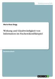 Cover von Wirkung und Glaubwürdigkeit von Information im Fischereikonfliktspiel