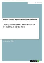 Cover von Driving and Dementia. Assessments to predict the ability to drive
