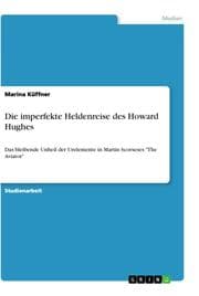 Cover von Die imperfekte Heldenreise des Howard Hughes