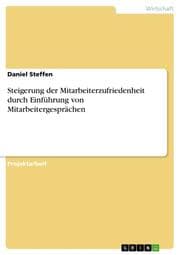 Cover von Steigerung der Mitarbeiterzufriedenheit durch Einführung von Mitarbeitergesprächen